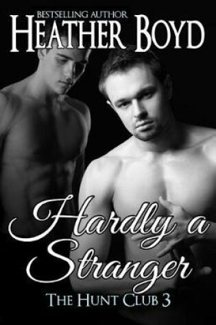 Cover of Hardly a Stranger