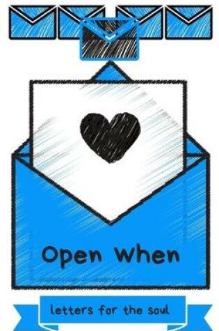 Cover of Open When Letters for the Soul