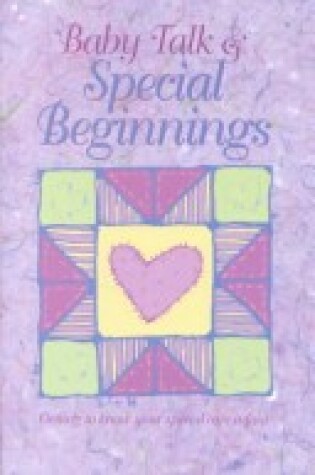Cover of Baby Talk and Special Beginnings