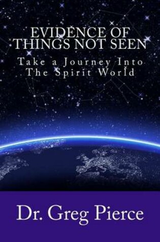 Cover of Evidence Of Things Not Seen