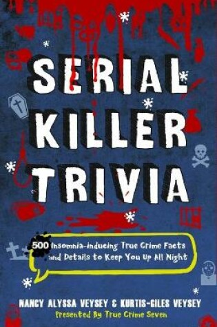 Cover of Serial Killer Trivia
