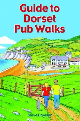 Cover of Guide to Dorset Pub Walks