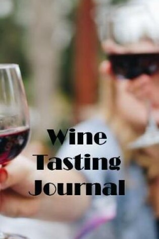 Cover of Wine Tasting Journal