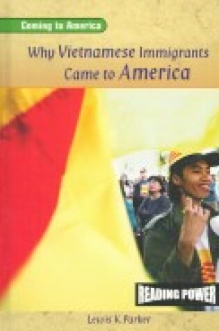 Cover of Why Vietnamese Immigrants Came to America