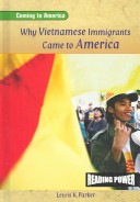 Book cover for Why Vietnamese Immigrants Came to America