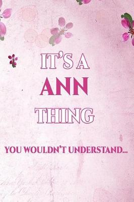 Book cover for It's a Ann Thing You Wouldn't Understand