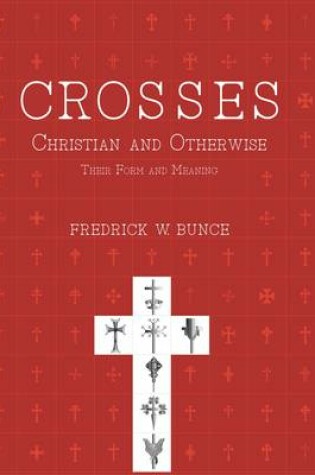 Cover of Crossess - Christian and Otherwise