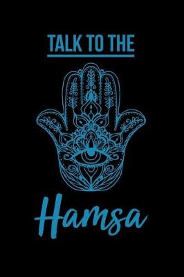 Book cover for Talk to the Hamsa