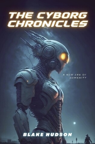 Cover of The Cyborg Chronicles