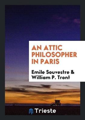 Book cover for An Attic Philosopher in Paris