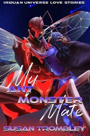 Cover of My Ant Monster Mate