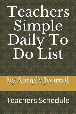 Cover of Teachers Simple Daily To Do List