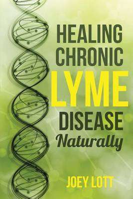 Book cover for Healing Chronic Lyme Disease Naturally