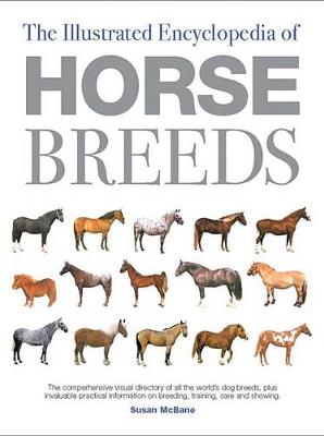 Book cover for The Illustrated Encyclopedia of Horse Breeds