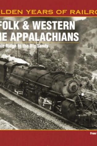 Cover of Norfolk & Western in the Appalachians