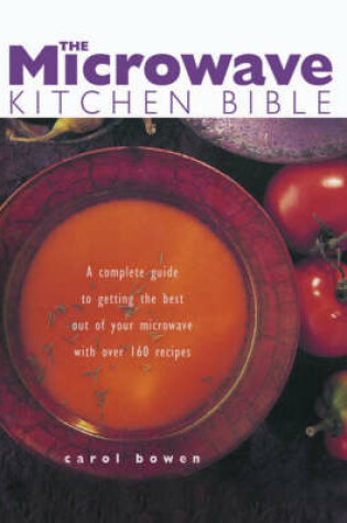 Cover of The Microwave Kitchen Bible