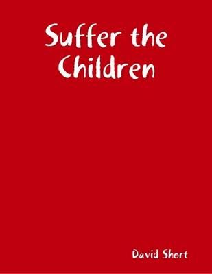 Book cover for Suffer the Children