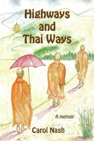 Cover of Highways and Thai Ways