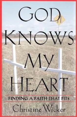 Cover of God Knows My Heart
