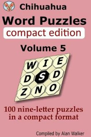 Cover of Chihuahua Word Puzzles Compact Edition Volume 5