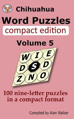 Book cover for Chihuahua Word Puzzles Compact Edition Volume 5