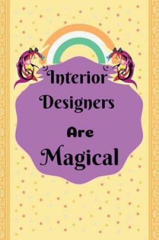 Cover of Interior Designers Are Magical