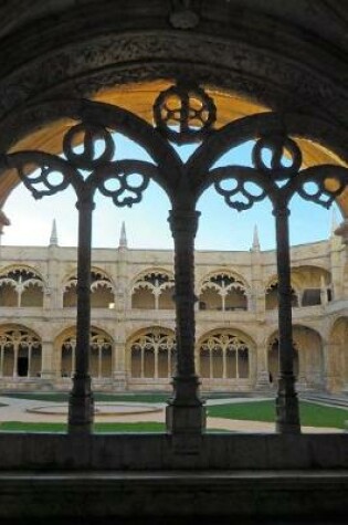 Cover of Beautiful Architecture at the Monastery in Lisbon, Portugal Journal