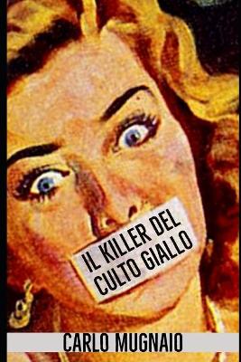 Book cover for Il Killer Del Culto Giallo