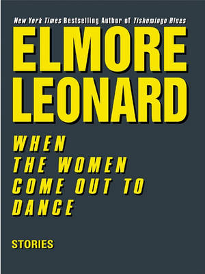 Book cover for When the Women Come Out to Dance