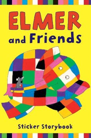 Cover of Elmer and Friends Sticker Storybook