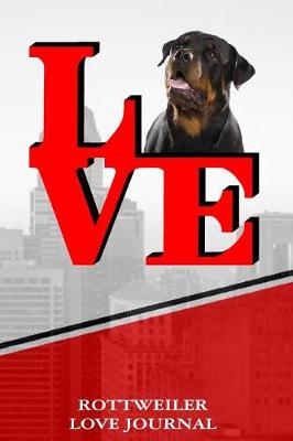 Book cover for Rottweiler Love Journal