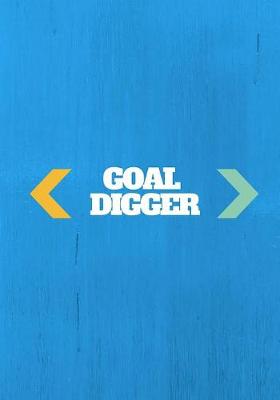 Book cover for Goal Digger