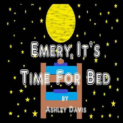 Cover of Emery, It's Time For Bed