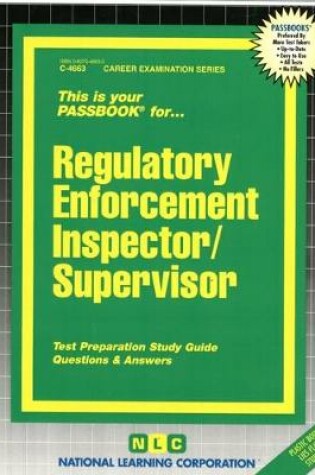 Cover of Regulatory Enforcement Inspector/Supervisor