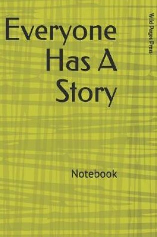 Cover of Everyone Has a Story
