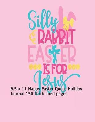 Book cover for Silly Rabbit Easter is for Jesus