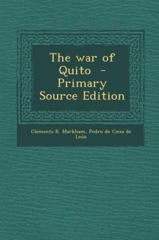 Cover of The War of Quito - Primary Source Edition