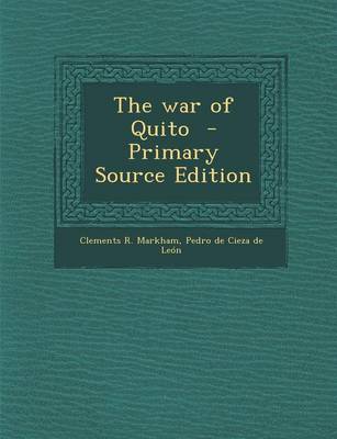 Book cover for The War of Quito - Primary Source Edition