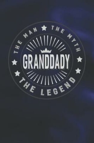 Cover of The Man The Myth Granddady The Legend