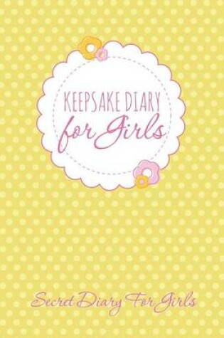 Cover of Keepsake Diary for Girls