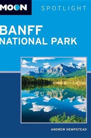 Cover of Moon Spotlight Banff National Park