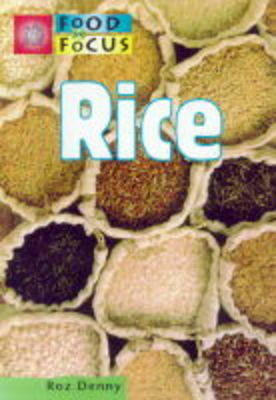 Cover of Food In Focus: Rice        (Paperback)