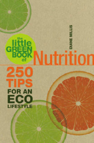 Cover of The Little Green Book of Nutrition