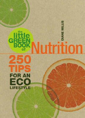 Book cover for The Little Green Book of Nutrition