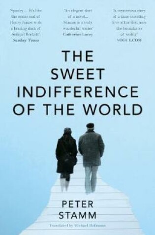 Cover of The Sweet Indifference of the World