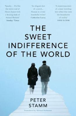 Book cover for The Sweet Indifference of the World