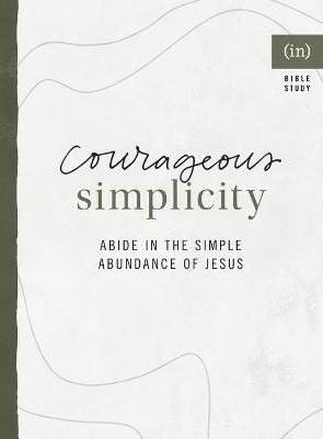 Book cover for Courageous Simplicity