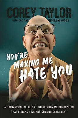 Book cover for You're Making Me Hate You