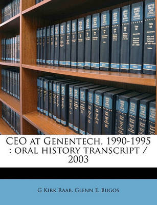 Book cover for CEO at Genentech, 1990-1995