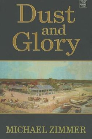 Cover of Dust and Glory